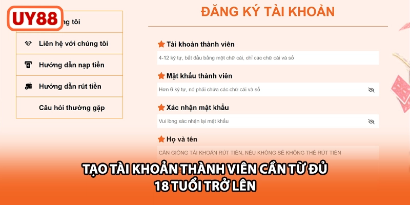 Tạo tài khoản thành viên cần từ đủ 18 tuổi trở lên